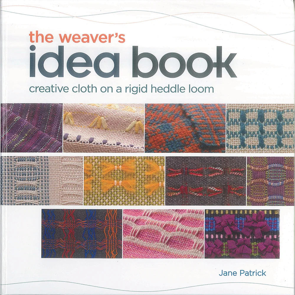 The Weaver's Idea Book by Schacht Jane Patrick