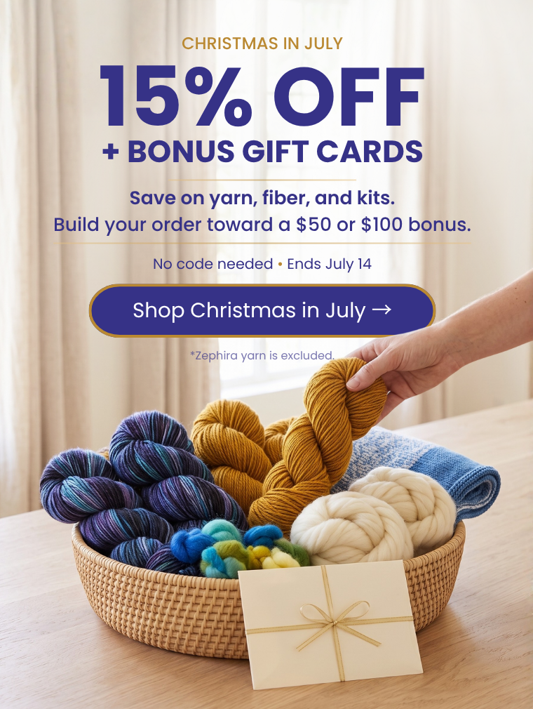 Mobile Christmas in July sale banner promoting 15% off yarn, fiber, and kits, plus bonus gift cards